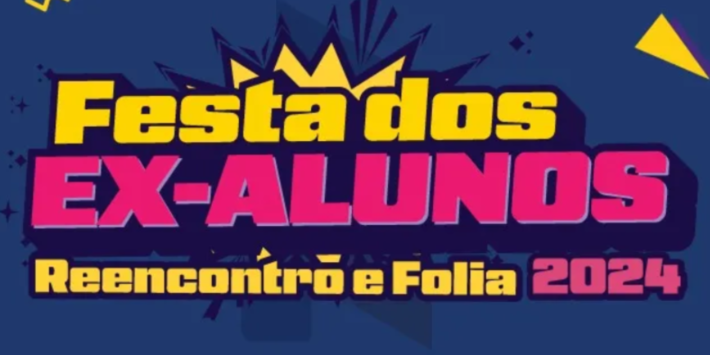 Festa dos Ex-Alunos 2024: Reencontro e Folia