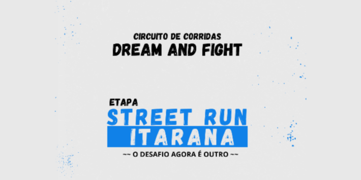 STREET RUN ITARANA