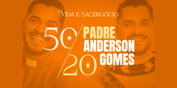 Festa 50/20 – Padre Anderson Gomes