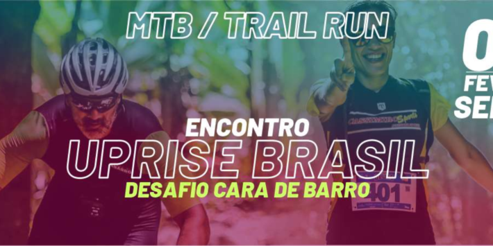 ENCONTRO UPRISE BRASIL – DESAFIO CARA DE BARRO